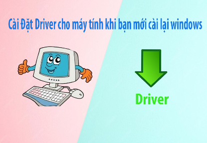 Hình ảnh cho bài viết Cài Đặt Driver cho máy tính khi mới cài lại Windowws